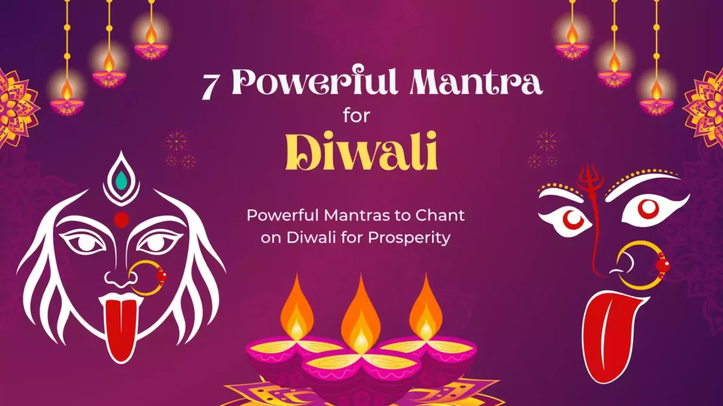 7 Powerful mantras for Diwali